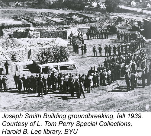 The groundbreaking of the Joseph Smith Building