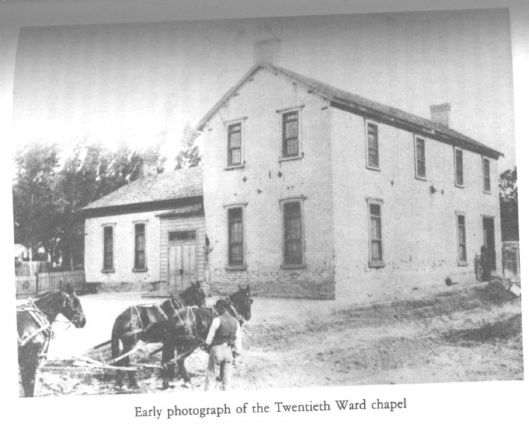 early photograph of the twentieth ward chapel