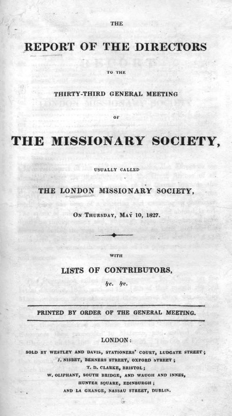 Report of the Directors to the Twenty-Third General Meeting of the Missionary Society, in London, on Thursday, May 15, 1827.