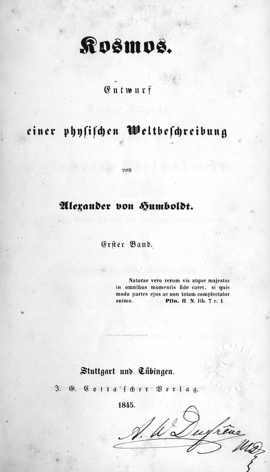 Title page of vol. 1 of Kosmos: Entwurf einer physischen Weltbeschreibung, by Alexander von Humboldt (Stuttgart and Tübingen: Cotta, 1845–62) .