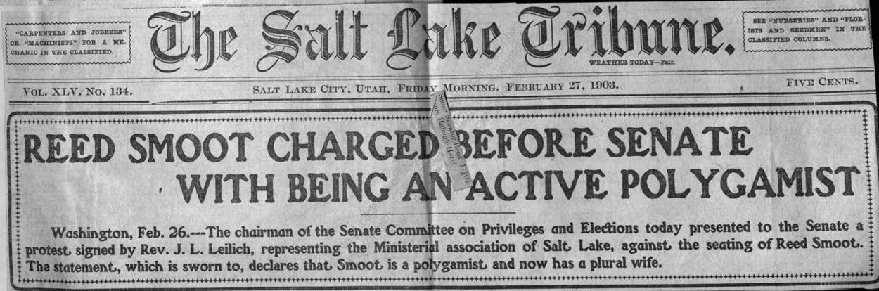 More than a decade after the Manifesto was issued, the Reed Smoot trials sensationalized the practice of plural marriage. Reed Smoot Papers, L. Tom Perry Special Collections, Harold B. Lee Library, Brigham Young University.
